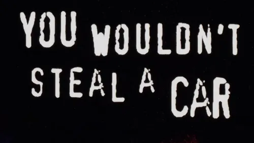 you-wouldnt-steal-a-car.png